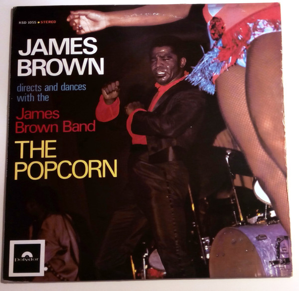 JAMES BROWN - THE POPCORN